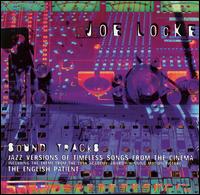 Joe Locke - Sound Tracks lyrics