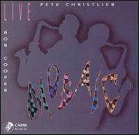 Pete Christlieb - Mosaic [live] lyrics