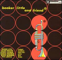 Booker Little - Booker Little & Friend lyrics