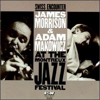 James Morrison - Swiss Encounter: Live at the Montreaux Jazz Festival lyrics