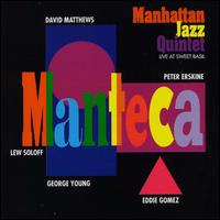 Manhattan Jazz Quintet - Manteca [live] lyrics
