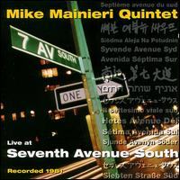 Mike Mainieri - Live at Seventh Avenue South lyrics