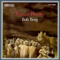 Bob Berg - Virtual Reality lyrics