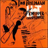 Don Friedman - Hot Knepper and Pepper lyrics