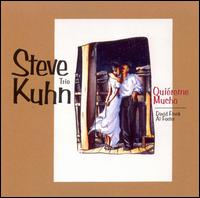 Steve Kuhn - Quiereme Mucho lyrics