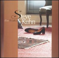 Steve Kuhn - Love Walked In lyrics