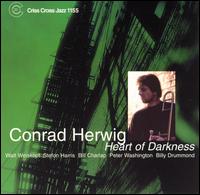 Conrad Herwig - Heart of Darkness lyrics
