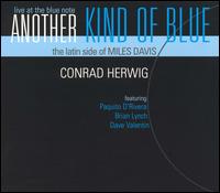Conrad Herwig - Another Kind of Blue: The Latin Side of Miles Davis [live] lyrics
