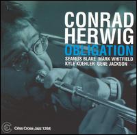 Conrad Herwig - Obligation lyrics