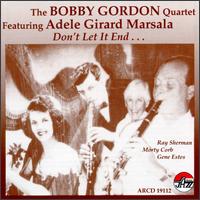 Bobby Gordon - Don't Let It End lyrics