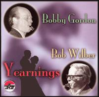 Bobby Gordon - Yearnings lyrics