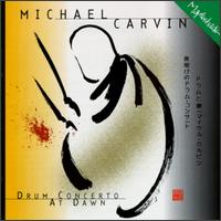 Michael Carvin - Explorations 4: Drum Concerto At Dawn lyrics