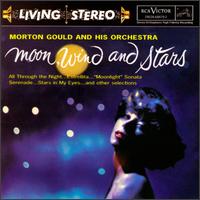 Morton Gould - Moon, Wind and Stars lyrics