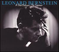 Leonard Bernstein - A Total Embrace: The Composer lyrics