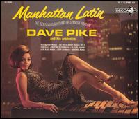 Dave Pike - Manhattan Latin lyrics