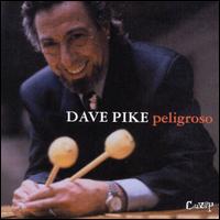 Dave Pike - Peligroso lyrics