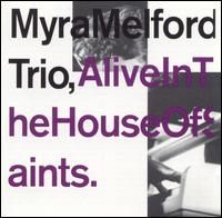 Myra Melford - Alive in the House of Saints lyrics