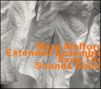 Myra Melford - Even the Sounds Shine lyrics