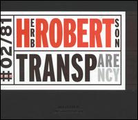 Herb Robertson - Transparency lyrics