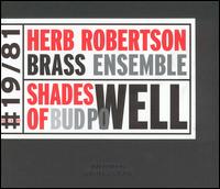 Herb Robertson - Shades of Bud Powell lyrics