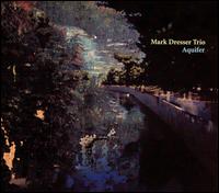 Mark Dresser - Aquifer lyrics