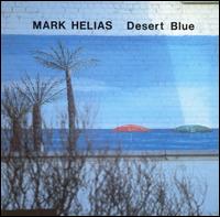 Mark Helias - Desert Blue lyrics