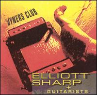 Elliott Sharp - Dyners Club lyrics