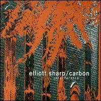 Elliott Sharp - Interference lyrics
