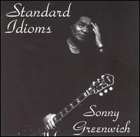 Sonny Greenwich - Standard Idioms lyrics
