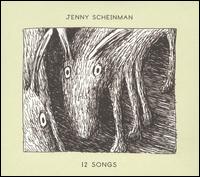 Jenny Scheinman - 12 Songs lyrics