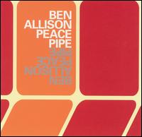 Ben Allison - Peace Pipe lyrics