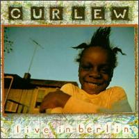 Curlew - Live in Berlin lyrics