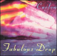 Curlew - Fabulous Drop lyrics