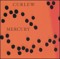 Curlew - Mercury lyrics