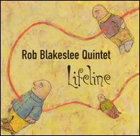 Rob Blakeslee - Lifeline lyrics