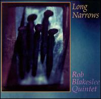 Rob Blakeslee - Long Narrows lyrics