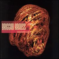 Briggan Krauss - Descending to End lyrics