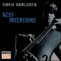 Chris Dahlgren - Best Intentions lyrics