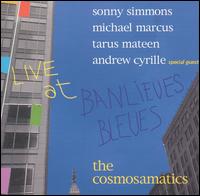 Cosmosamatics - Live at Banlieues Bleues lyrics