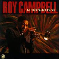 Roy Campbell - La Tierra del Fuego lyrics