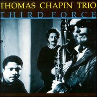Thomas Chapin - Third Force [live] lyrics