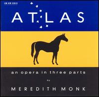 Meredith Monk - Atlas: An Opera in 3 Parts lyrics