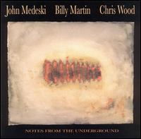 Medeski, Martin & Wood - Notes from the Underground [live] lyrics