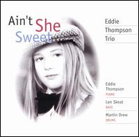 Eddie Thompson - Ain't She Sweet lyrics