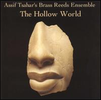 Assif Tsahar - The Hollow World [live] lyrics