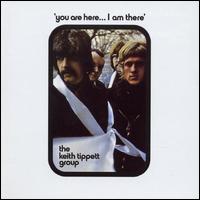 Keith Tippett - You Are Here...I Am There lyrics