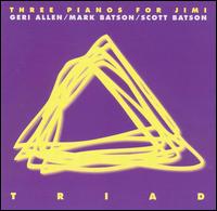 Triad - Three Pianos for Jimi lyrics