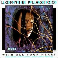 Lonnie Plaxico - With All Your Heart lyrics