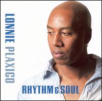 Lonnie Plaxico - Rhythm and Soul lyrics