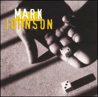 Mark Johnson - Mark Johnson lyrics